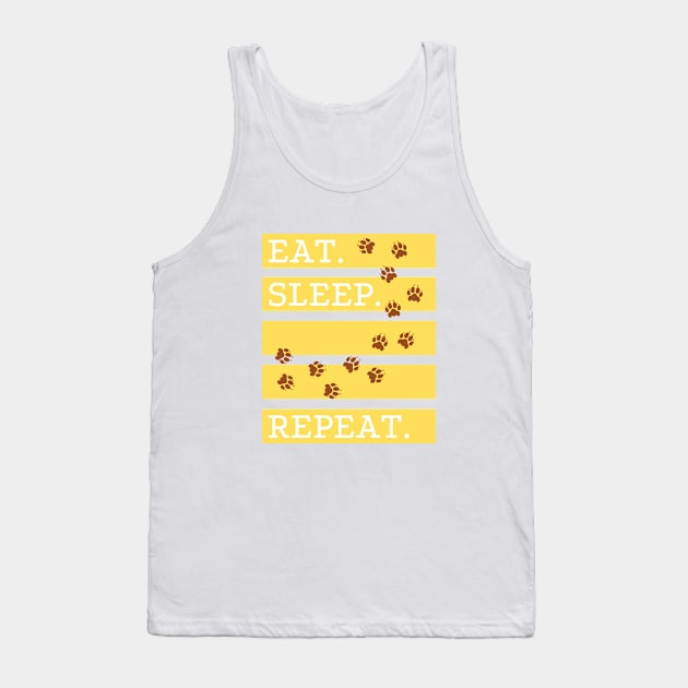 Eat. Sleep. Muddy Paws. Repeat Tank Top by WonkeyCreations